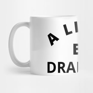 A Little Bit Dramatic. Funny Sarcastic Drama Queen Saying Mug